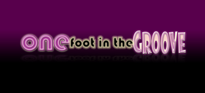 One Foot in the Groove Slide 1